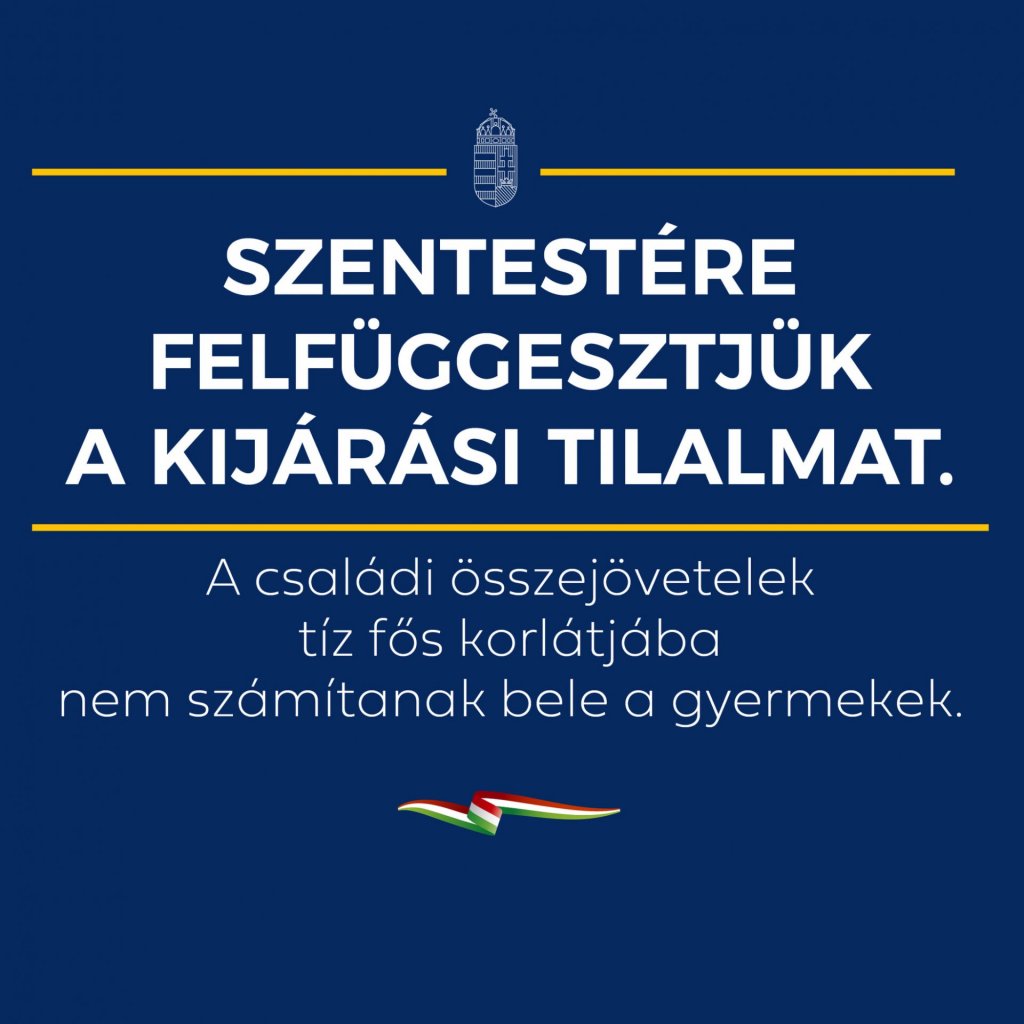 Döntött a kormány: felfüggesztik a kijárási tilalmat szentestére