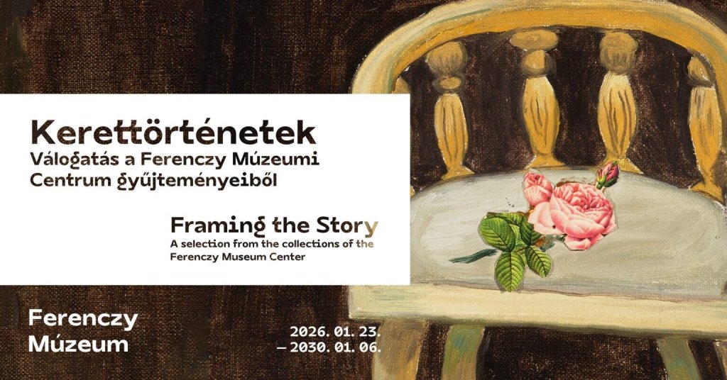 A magyar kultúra napja - Kerettörténetek címmel nyílik kiállítás a Ferenczy Múzeumban