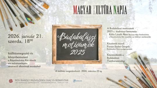 A kultúra napi eseménysorozat Budakalászon a Képzőművészeti Kör kiállításával veszi kezdetét