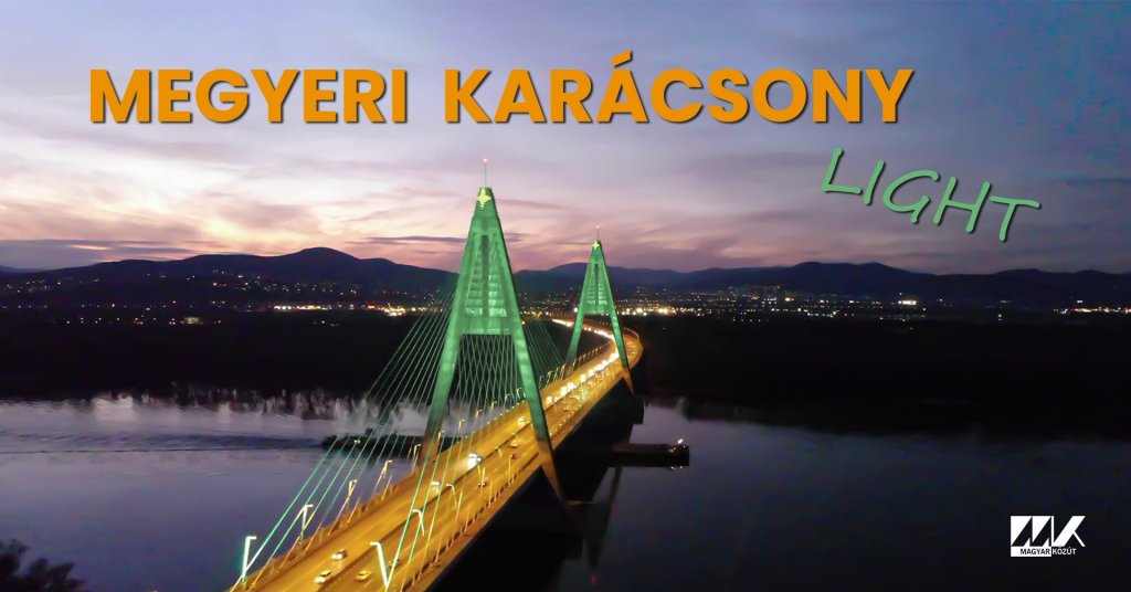 Karácsonyi fénybe borulnak a Megyeri híd pilonjai