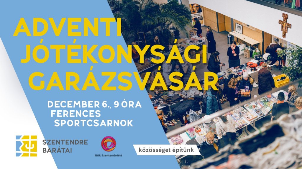Adventi jótékonysági vásár Szentendrén – segítsünk együtt a rászoruló családokon!