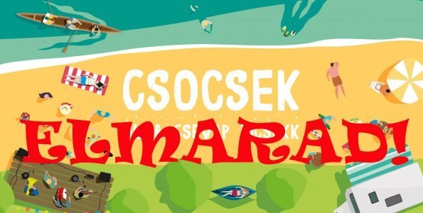 Előre nem látható okok miatt nem idén debütál a "Csocsek"