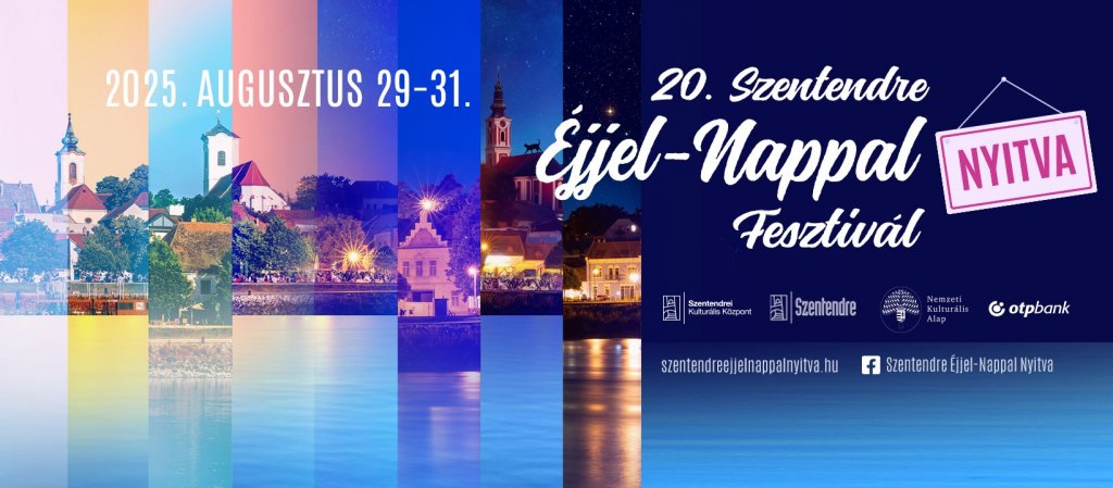 XX. Szentendre Éjjel-Nappal Nyitva Fesztivál augusztus 29–31. között