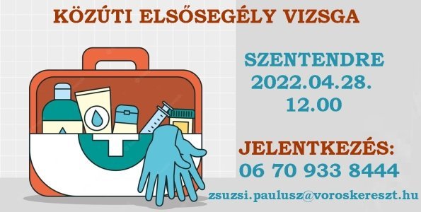Közúti elsősegély vizsga áprilisban Szentendrén