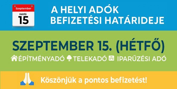 Közeleg a helyi adók befizetésének határideje: szeptember 15.