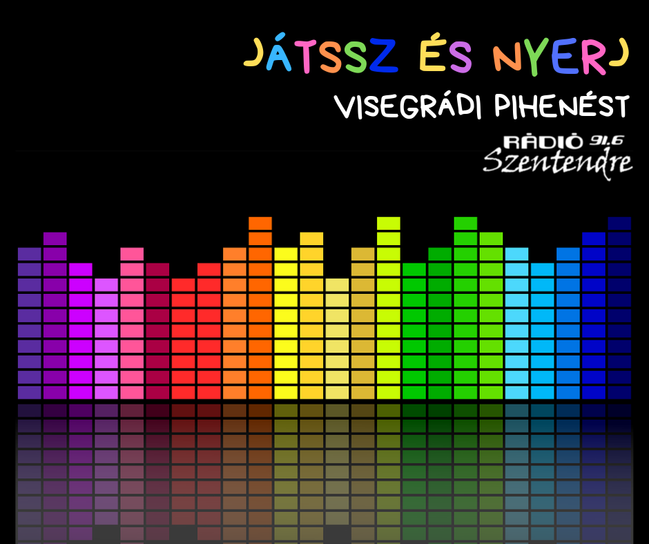 Játssz és nyerj a Rádió Szentendrével