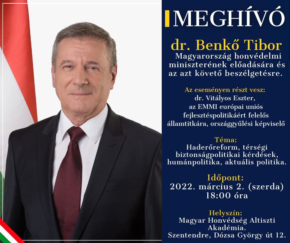 Lakossági fórumot tart dr. Benkő Tibor Magyarország honvédelmi minisztere