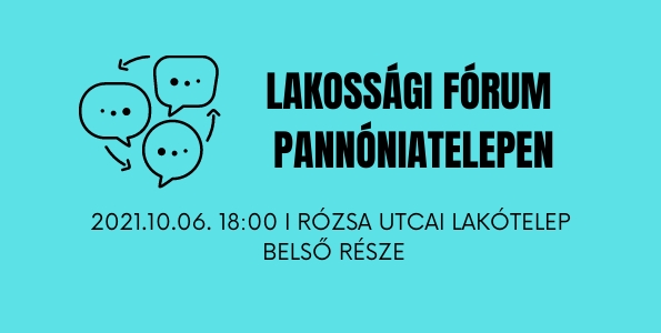 Lakossági fórumsorozat Pannóniatelepen – harmadik forduló