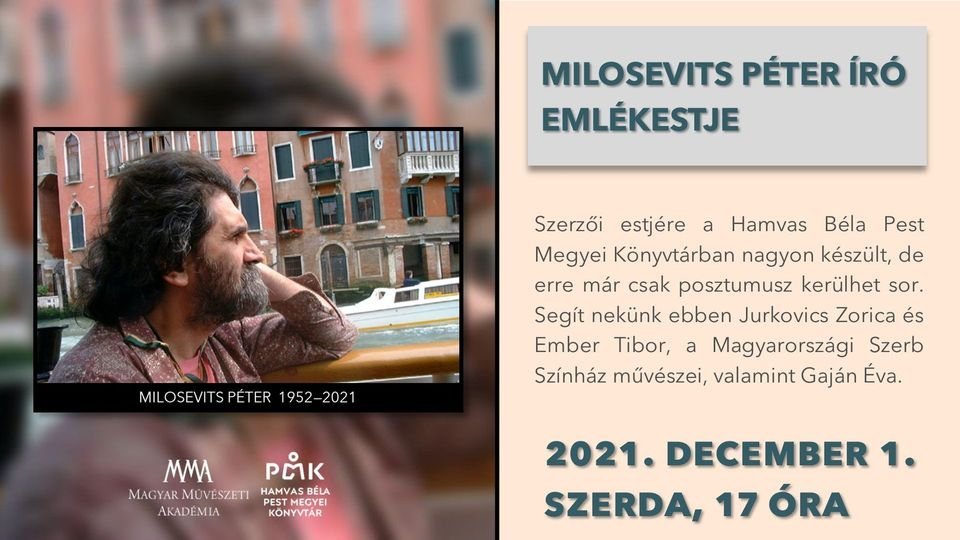 Milosevits Péter írói emlékestje a Hamvas Béla Pest Megyei Könyvtárban