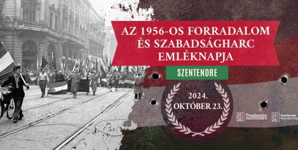 Ünnepeljük az 1956-os forradalom és szabadságharc emléknapját