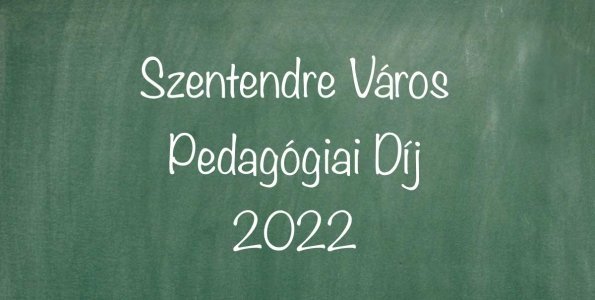 Szentendre Város Pedagógiai Díj 2022