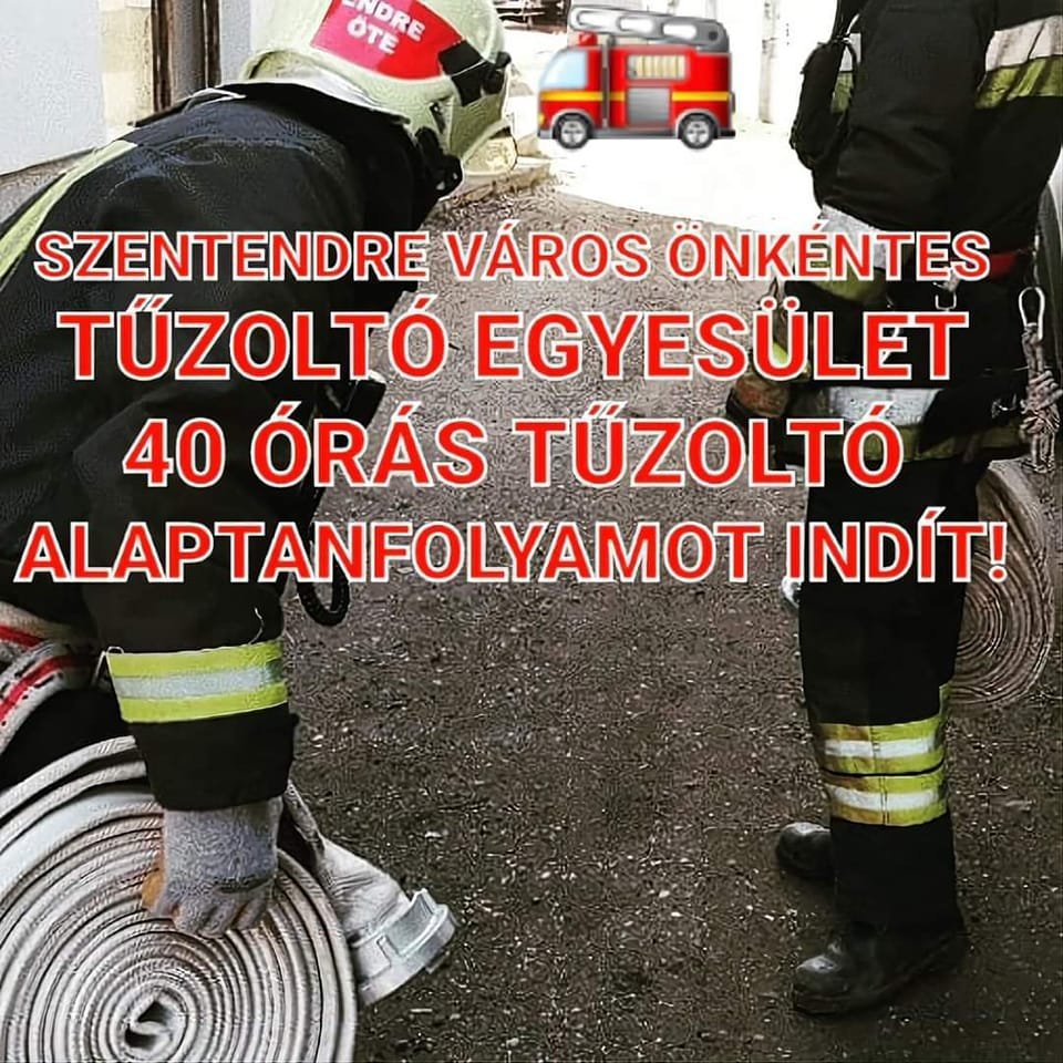 40 órás tűzoltó alaptanfolyamot indítanak a szentendrei önkéntes tűzoltók