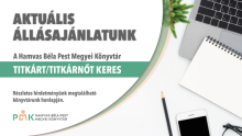 Titkárt/titkárnőt keres a Hamvas Béla Pest Megyei Könyvtár 